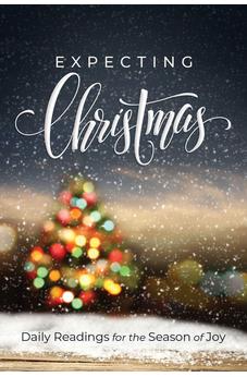 Expecting Christmas: Daily Readings for the Season of Joy