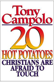20 Hot Potatoes Christians Are Afraid To Touch
