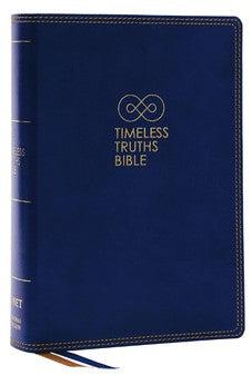 NET Timeless Truths Bible: One faith. Handed down. For all the saints. (Blue Leathersoft)