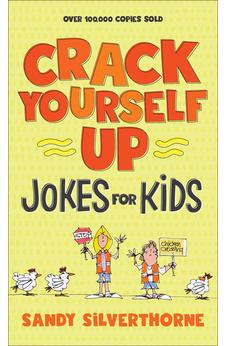 Crack Yourself Up Jokes for Kids