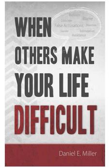 When Others Make Your Life Difficult