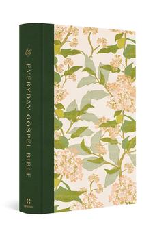 ESV Everyday Gospel Bible, Artist Series: Connecting Scripture to All of Life (Cloth over Board, Lulie Wallace, Grier)