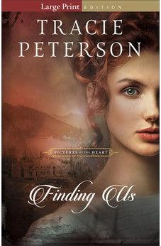 Finding Us: (A Christian Historical Romance Book Set in the Pacific Northwest) Large Print Book 2 of 3