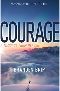 Courage: A Message from Heaven