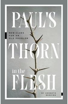 Paul's Thorn in the Flesh: New Clues for an Old Problem