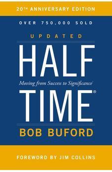 Halftime: Moving from Success to Significance