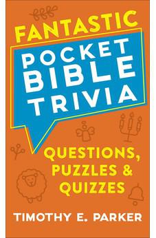 Fantastic Pocket Bible Trivia: (Travel-Sized Activity Book with Crossword Puzzles)