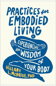 Practices for Embodied Living