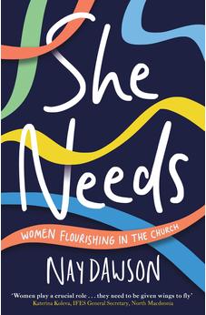 She Needs: women flourishing in the church