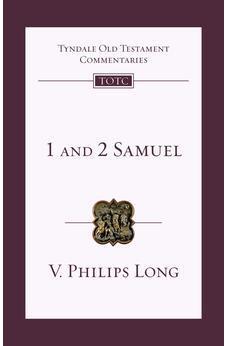 1 and 2 Samuel: An Introduction And Commentary (Tyndale Old Testament Commentary)