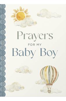 Prayers for My Baby Boy