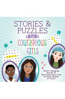 Stories and Puzzles for Courageous Girls: World-changing Stories and Word Searches from 24 Great Women of Faith!