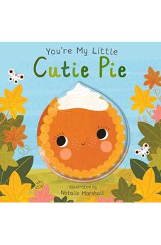 You're My Little Cutie Pie