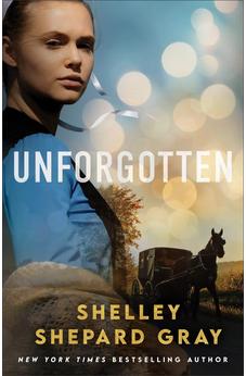 Unforgotten: (Amish Romantic Suspense Story with Forgiveness and Second Chances)