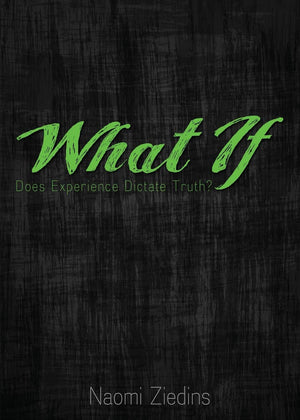 What If: Does Experience Dictate Truth?
