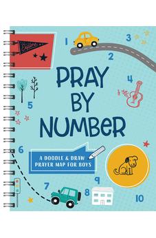 Pray by Number (Boys): A Doodle and Draw Prayer Map for Boys (Faith Maps)