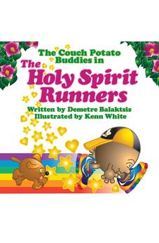 The Holy Spirit Runners (The Couch Potato Buddies)