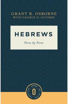 Hebrews Verse by Verse: Verse by Verse (Osborne New Testament Commentaries)