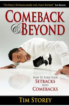 Comeback & Beyond: How to Turn Your Setbacks into Your Comebacks