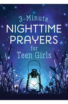 3-Minute Nighttime Prayers for Teen Girls (3-Minute Devotions)