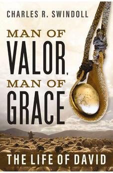 Man of Valor, Man of Grace: The Life of David