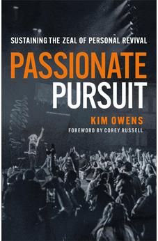 Passionate Pursuit: Sustaining the Zeal of Personal Revival