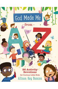 God Made Me from A to Z: 26 Activity Devotions for Curious Little Kids
