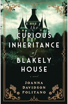 The Curious Inheritance of Blakely House