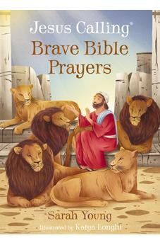 Jesus Calling: Brave Bible Prayers