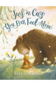 Just in Case You Ever Feel Alone