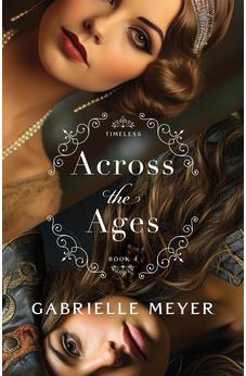 Across the Ages (Timeless) Book 4 of 7