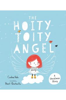 The Hoity-Toity Angel: A Christmas Story
