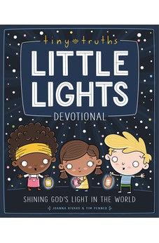 Tiny Truths Little Lights Devotional: Shining God’s Light in the World