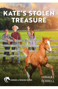 Kate's Stolen Treasure (Horses & Friends Book 7)