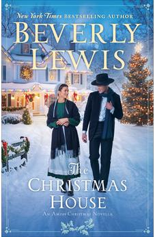 The Christmas House: (A Christian Fiction Amish Christmas Novella)