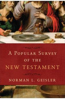 A Popular Survey of the New Testament