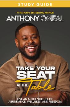 Take Your Seat at the Table Study Guide: Live an Authentic Life of Abundance, Wellness, and Freedom