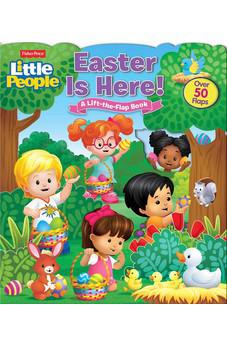 Fisher-Price Little People: Easter Is Here! (Lift-the-Flap)