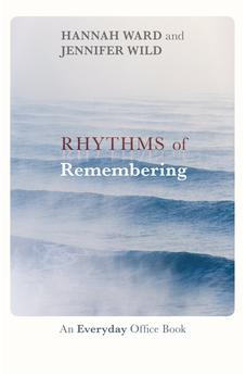 Rhythms of Remembering: An Everyday Office Book