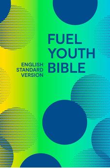 ESV Fuel Youth Bible, Anglicised ESV, Hardcover