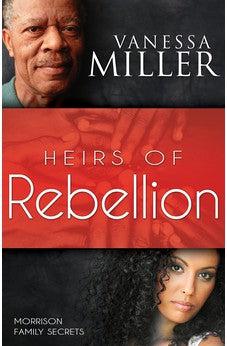 Heirs of Rebellion (Morrison Family Secrets)