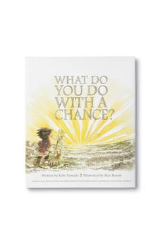 What Do You Do With a Chance? - New York Times best seller