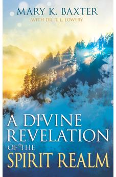 Divine Revelation of the Spirit Realm