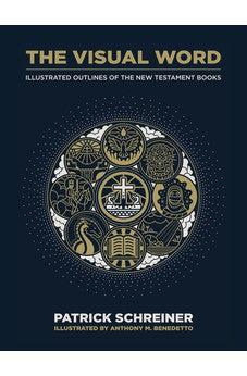 The Visual Word: Illustrated Outlines of The New Testament Books