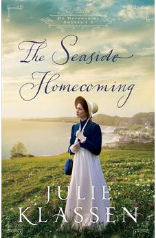 The Seaside Homecoming: (Regency Historical Romance Novel about Secrets, Second Chances, and Sisterhood) (On Devonshire Shores)