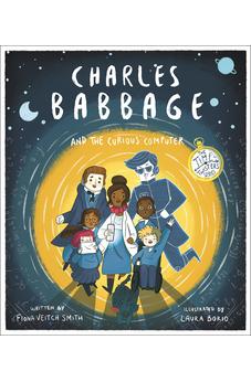 Charles Babbage and the Curious Computer: The Time-Twisters Series