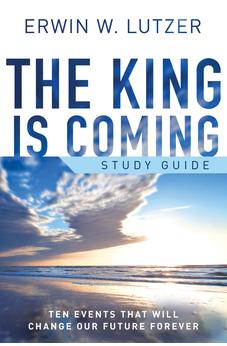 The King is Coming Study Guide: Ten Events That Will Change Our Future Forever