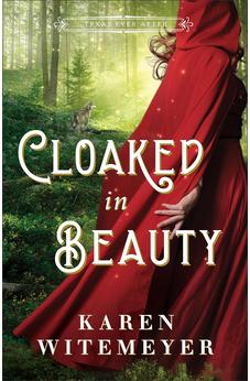 Cloaked in Beauty (Texas Ever After)