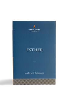 Esther: The Christian Standard Commentary