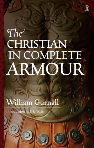 The Christian in Complete Armour (2 Volumes)